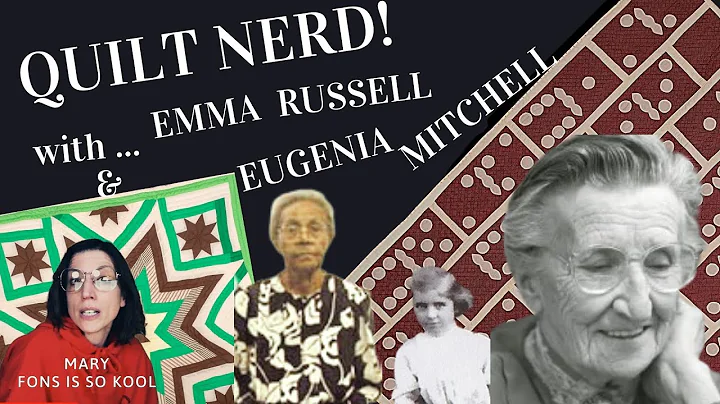 Ep. 99 - A Star Quilt, Eugenia Mitchell and The Qu...