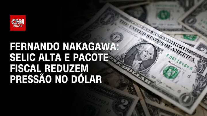 Fernando Nakagawa: Selic alta e pacote fiscal reduzem pressão do dólar | BASTIDORES CNN