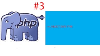 Object Data Type | PHP tutorials | PHP #3