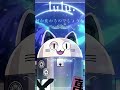 lulu. / ニャンヤオチュー 歌ってみた #shorts