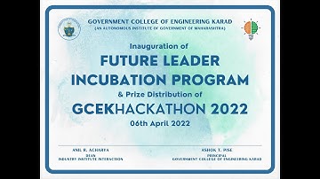 GCEK Hackathon 2022 Prize Distribution Ceremony & Inauguration of Future Leader Incubation Program