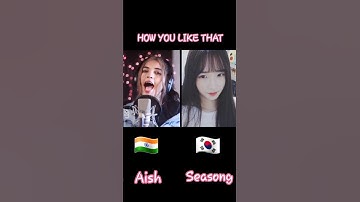 Thumbnail of BLACKPINK - 'How You Like That' M/V cover by Aish,Seasong #blackpink #howyoulikethat #shorts