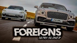 Foreigns Ft. AP Dhillon ( Ultra Slowed )