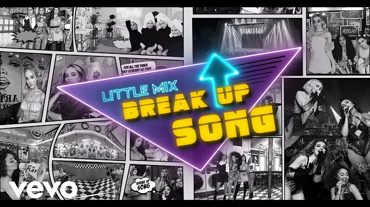 Little Mix - Break Up Song (Lyric Video) - DayDayNews