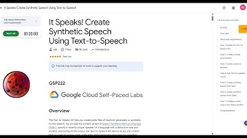 [NEW] It Speaks! Create Synthetic Speech Using Text-to-Speech GSP222 | #qwiklabs | #google | #arcade