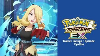 🎼 Trainer Lounge: Episode Cynthia (Pokémon Masters EX) HQ 🎼