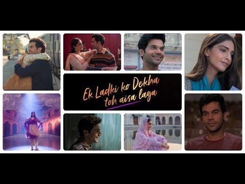 Ek Ladki Ko Dekha Toh Aisa Laga (Remix) - DJ Tushar | Sonam | Rajkummar | Juhi | Darshan | Rochak