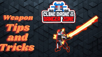 Clone Drone In The Danger Zone Weapon TIPS AND TRICKS