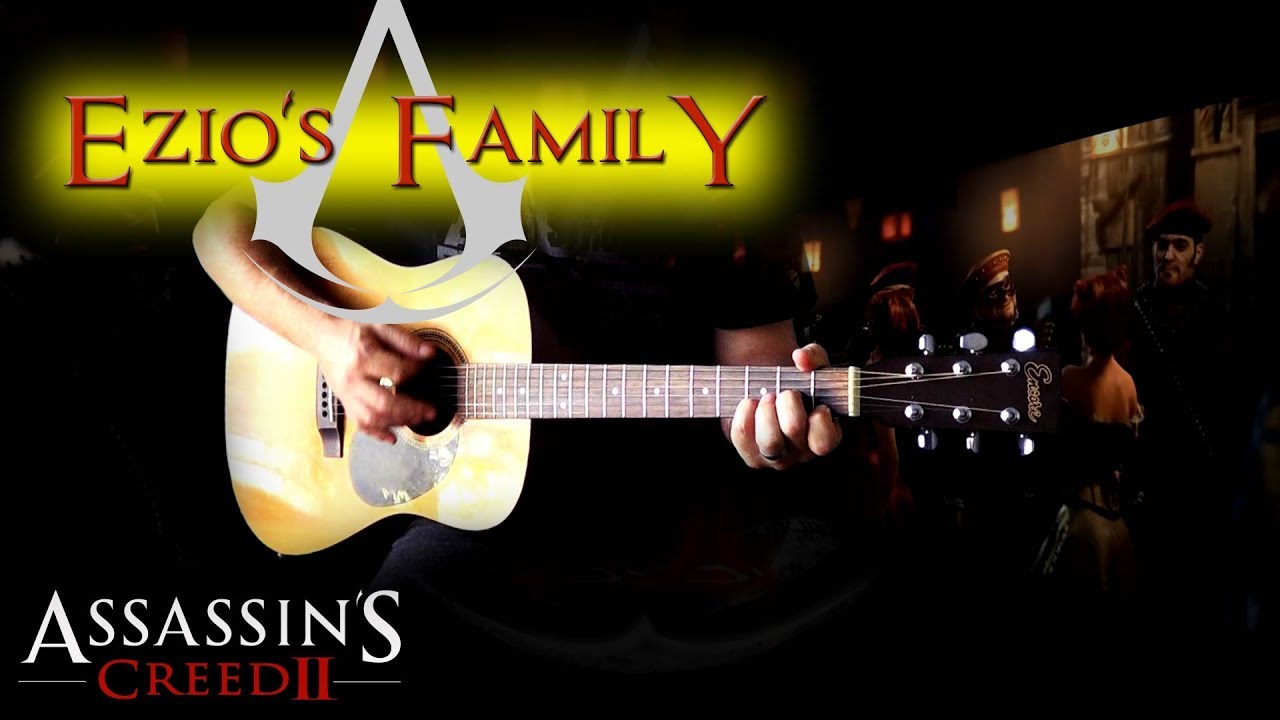 Assassin's Creed 2 - Ezio's Family FULL Guitar Cover