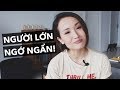 5 điều ngớ ngẩn của người lớn