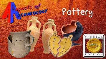 Pottery (Ceramics) in Archaeology: Aspects of Archaeology (Special Edition)
