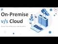 Difference between cloud based and On Premise ERP...