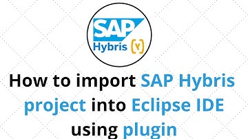 How do you import SAP Hybris project into Eclipse IDE using plugin?