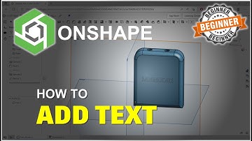 Onshape How To Add Text Tutorials