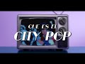 Historia del City Pop, ¿Qué es? | Plastic love, Love Space y más