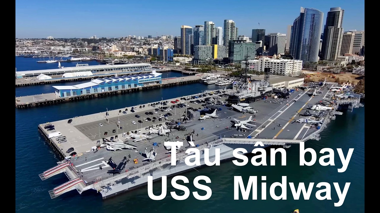 Tham quan chiến hạm USS Midway - Tàu sân bay nổi tiếng