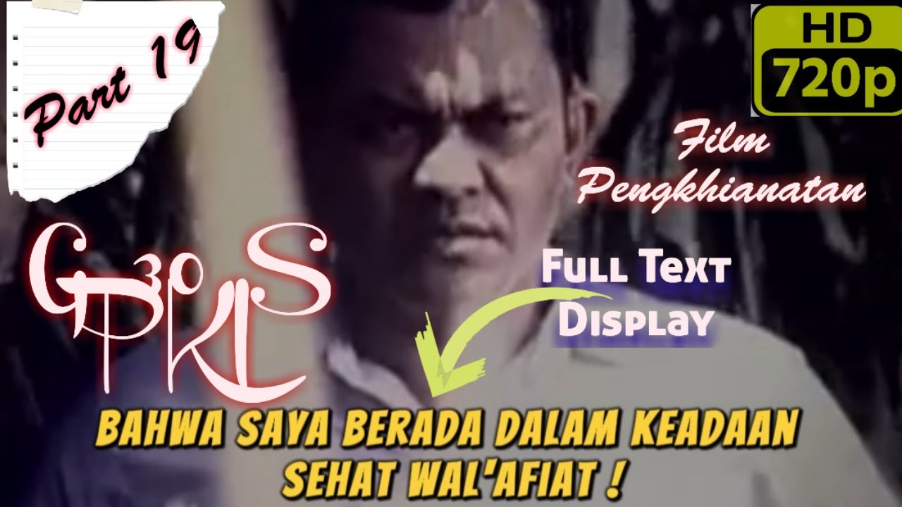 Part 19 | G30S PKI (Film Pengkhianatan) Lulus Sensor Cocok untuk NoBar | Full Text Display
