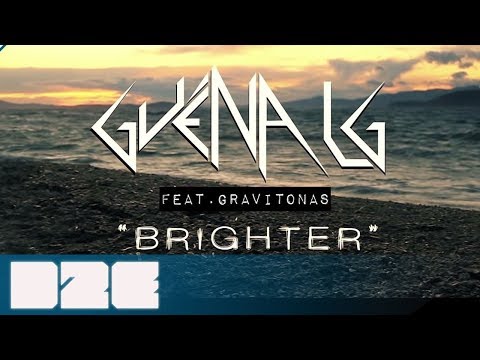 Guena LG feat Gravitonas - Brighter (Official Video)