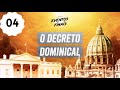 04 O decreto dominical / Pr. Arilton Oliveira