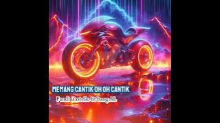LAGU JGT 🔥CANTIK OH CANTIK 🔥(BANG AL RMXR FT FANDI CASTELLO)