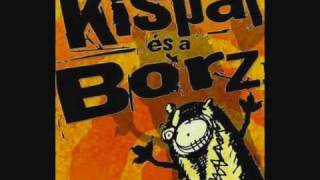 Video thumbnail of "Kispál és a Borz - Eltalált állat"