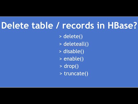 HBase Tutorial - 3 : How to delete hbase table? | drop table in HBase | truncate table in HBase