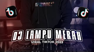 The Lantis - Lampu Merah REMIX 2023 VIRAL TIKTOK