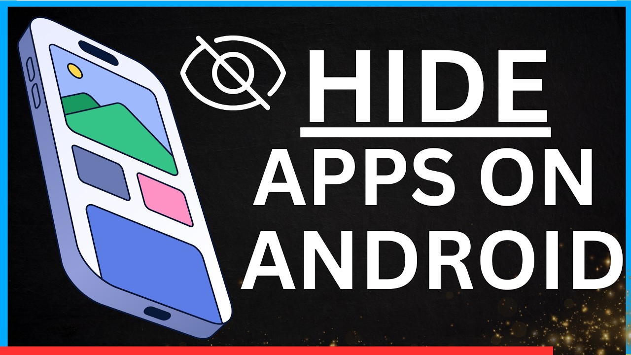 How to Hide Apps on Android (Step-by-Step Tutorial) - YouTube