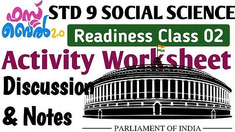STD 9 Social Science Readiness Class 2/First bell 2/Our Government/SCERT Class 9/ Notes & HW
