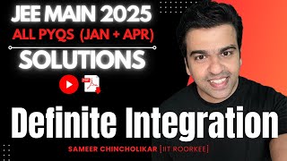 PYQ Series | Definite Integration | JEE Main 2025 (Jan & April) | ALL Questions | Solution