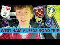 En Route to London Stadium | West Ham V Leeds Road Trip | “This is it!” | Premier League