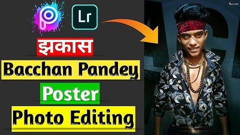 New Movie Bachchan Pandey Poster Photo Editing PicsArt Bachchan Pandey photo editing Bn Py lightroom