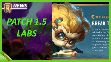|LoR| Patch Notes 1.5 | Labs