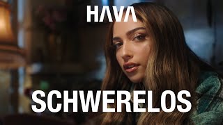 Смотреть клип Hava - Schwerelos