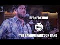 Redneck Idol - The Bannon Hancock Band