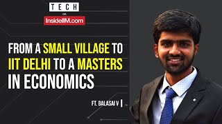 From A Small Village To IIT D To A Masters In Economics, Ft