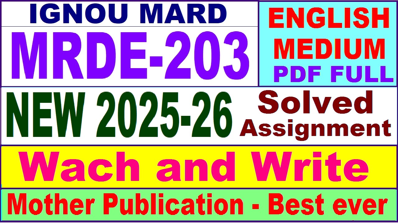 MRDE 203 solved assignment 2025-26 in English | mrde 203 solved assignment 2026 | ignou mard mrde203