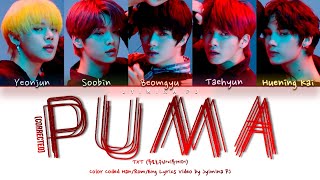 [CORRECTED] TXT (투모로우바이투게더) - PUMA (동물원을 삐져나온 퓨마)' Lyrics (Color Coded_Han_Rom_Eng)