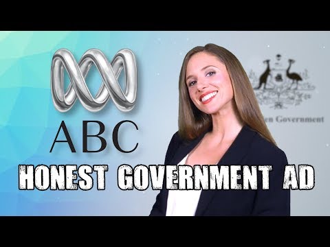 Honest Government Ad | The ABC