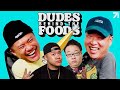 We are Stereotypes and Wannabe Gangsters At the SAME TIME!!! | Dudes Behind the Foods Ep. 106