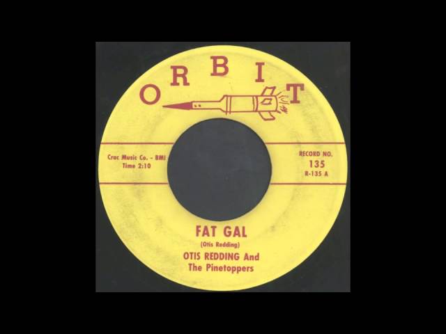 Otis Redding - Fat Gal