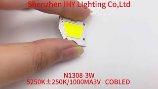 N1308, 3W, 5250K±250K,1000mA,3V, COB LED IHY Lighting for car light bike light