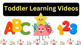 Preschool Learning Videos For 3 Year Olds | Kindergarten Learning Videos | Toddlers ABC 123 Song