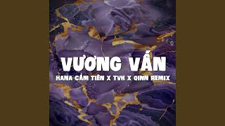 Vương Vấn (Qinn Remix)
