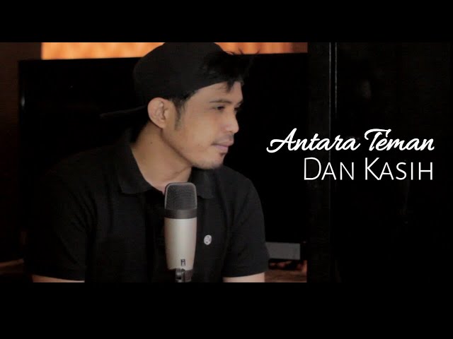 Antara teman dan kasih - Riza umami (cover) by Nurdin yaseng class=