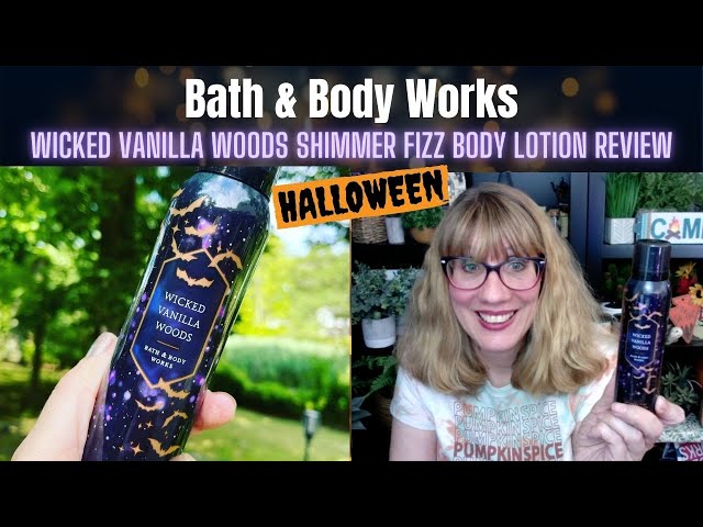 Bath & Body Works WICKED VANILLA WOODS Shimmer Fizz Body Lotion Review! 