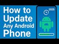 How to Update Any Android Phone🔥 | Mobile Software Update 2025