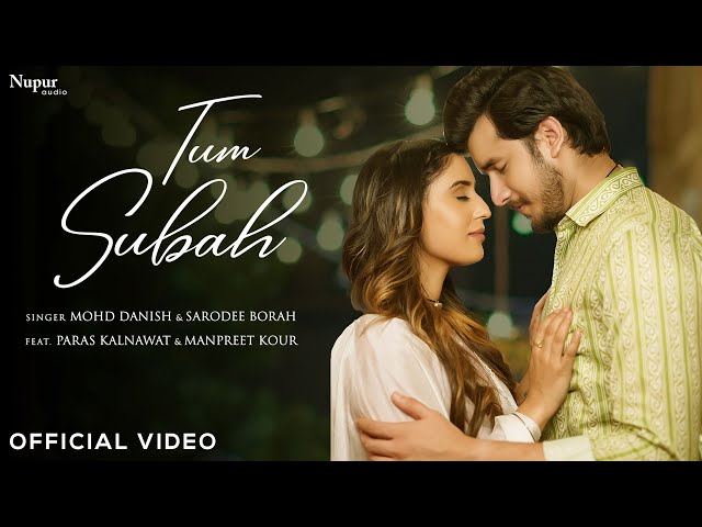 Mohd Danish - TUM SUBAH Full Song | Paras Kalnawat | Manpreet K | New Hindi Song | NAV Records class=