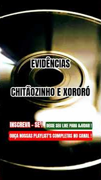 #evidências #evidencias #chitãozinhoexororó #chitaozinhoexororo #sertanejo #brasil #shorts #BR #pop