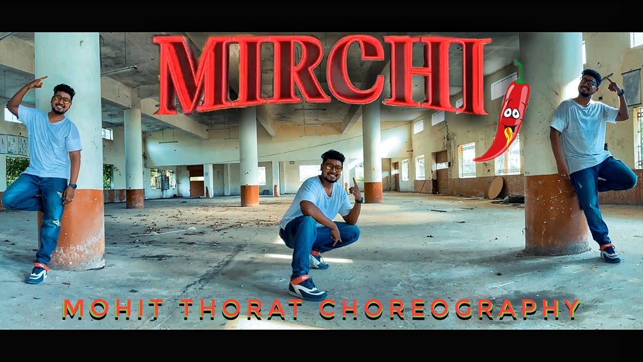 MIRCHI - DIVINE | Dance cover with scribble effect | Mohit Thorat Choreography